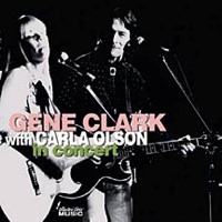Gene Clark with Carla Olson: In Concert